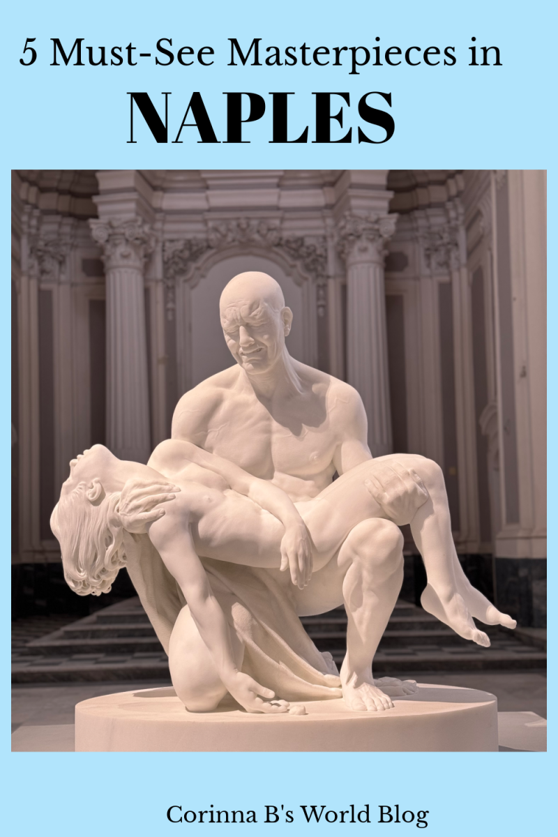 Explore Naples: 5 Must See Masterpieces You Need To Know About
